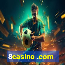 8casino .com